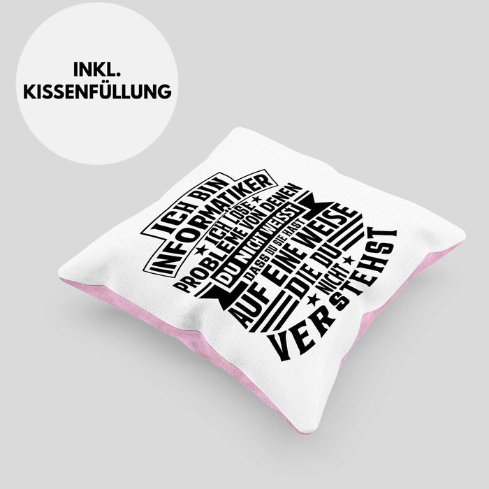 Informatiker Geschenk Kissen mit Füllung 40x40 Programmierer Coder Hardware Informatik IT Ich Löse Probleme (Grau) Rosa Trendation