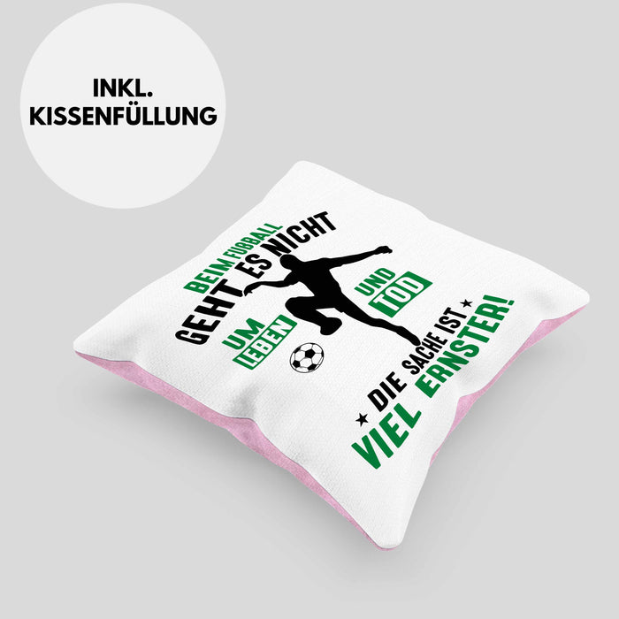 Fussballer Kissen mit Füllung 40x40 Geschenk Fussballspieler Geschenkidee Es Geht Nicht Um Leben Oder Tod (Grau) Rosa Trendation