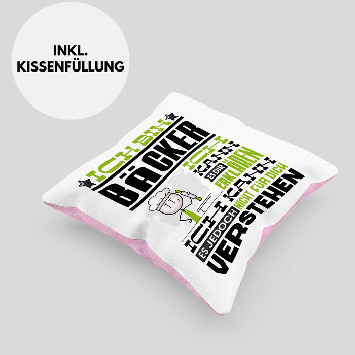 Bäcker Geschenk Kissen mit Füllung 40x40 Geschenkidee für Bäcker Geburtstag Lustiger Spruch Ich Bin Bäcker Ich Kann Es Dir Erklären Aber Nicht Für Dich Verstehen (Grau) Rosa Trendation