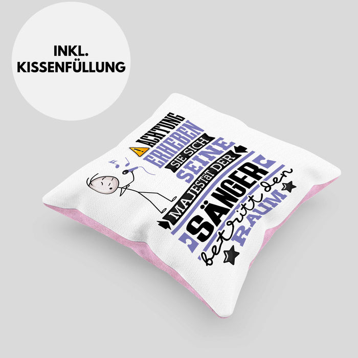 Sänger Geschenk Kissen mit Füllung 40x40 Lustiger Spruch Erheben Sie Sich Der Sänger Betritt den Raum (Grau) Rosa Trendation