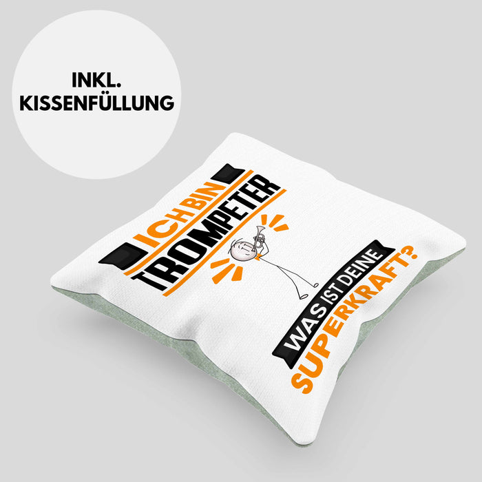 Trompeter Kissen mit Füllung 40x40 Geschenk für Trompeter Geburtstag Lustiger Spruch Was Ist Deine Superkraft (Grau) Grün Trendation