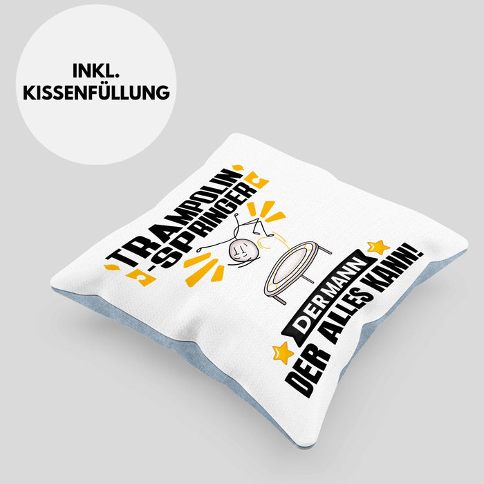Trampolinspringer Kissen mit Füllung 40x40 Geschenk für Trampolinspringer Der Mann Der Alles Kann Geschenkidee zum Geburtstag (Grau) Blau Trendation