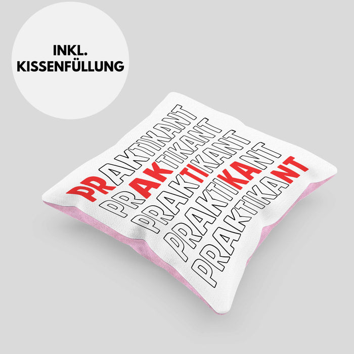 Praktikant Kissen mit Füllung 40x40 Geschenk Lustiger Spruch (Grau) Rosa Trendation