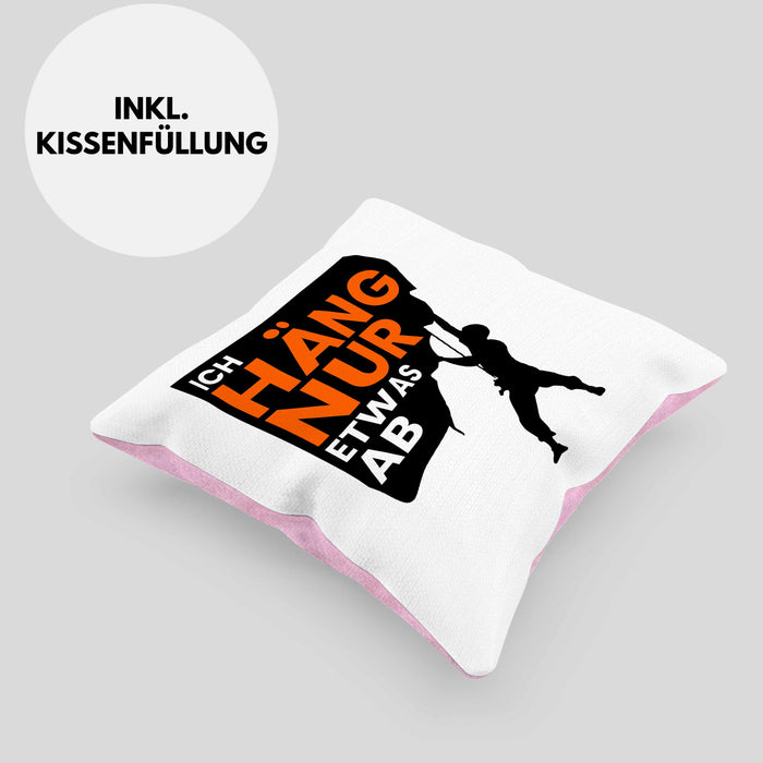 Lustige Kletter-Kissen mit Füllung 40x40 "Ich häng nur etwas ab" Geschenkidee für Boulder- und Kletter-Fans (Grau) Rosa Trendation