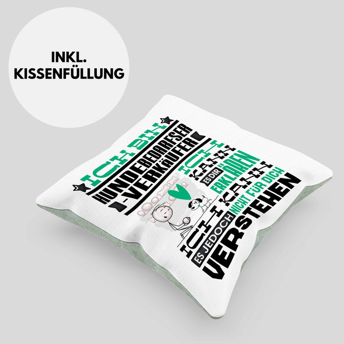 Hundebedarfsverkäufer Geschenk Kaffee-Kissen mit Füllung 40x40 Geschenkidee für Hundebedarfsverkäufer Ich Bin Hundebedarfsverkäufer Ich Kann Es Dir Erklären Jedoch Nicht Für Dich Verstehen Spruch Lustig (Grau) Grün Trendation