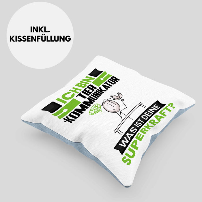 Tierkommunikator Kissen mit Füllung 40x40 Geschenk für Tierkommunikator Geburtstag Lustiger Spruch Was Ist Deine Superkraft (Grau) Blau Trendation