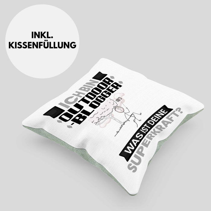 Outdoor-Blogger Kissen mit Füllung 40x40 Geschenk für Outdoor-Blogger Geburtstag Lustiger Spruch Was Ist Deine Superkraft (Grau) Grün Trendation