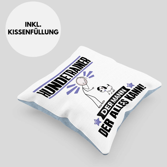 Hundetrainer Kissen mit Füllung 40x40 Geschenk für Hundetrainer Der Mann Der Alles Kann Geschenkidee zum Geburtstag (Grau) Blau Trendation