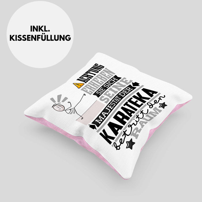 Karateka Geschenk Kissen mit Füllung 40x40 Lustiger Spruch Erheben Sie Sich Der Karateka Betritt den Raum (Grau) Rosa Trendation