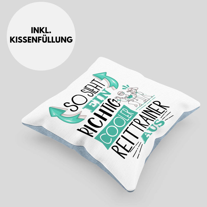 Reittrainer Kissen mit Füllung 40x40 So Sieht Ein Richtig Cooler Reittrainer Aus Geschenk Lustiger Spruch Geschenkidee (Grau) Blau Trendation