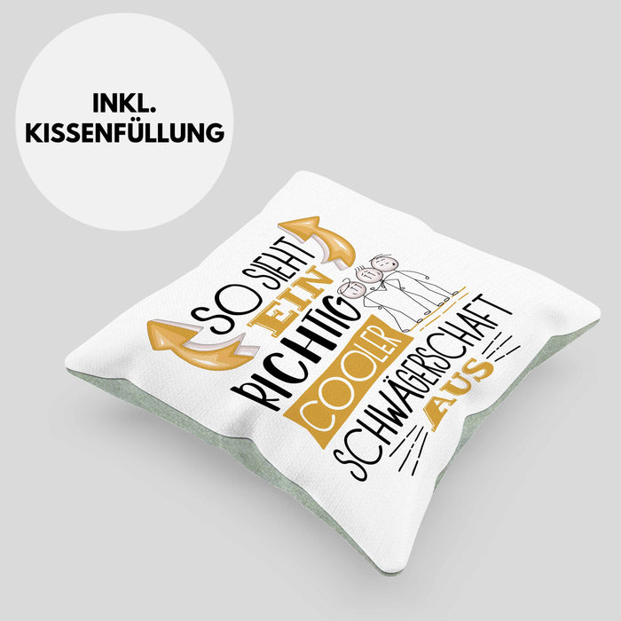 So Sieht Ein Richtig Cooler Schwägerschaft Aus Geschenk Kissen mit Füllung 40x40 Lustiger Spruch Geschenkidee (Grau) Grün Trendation