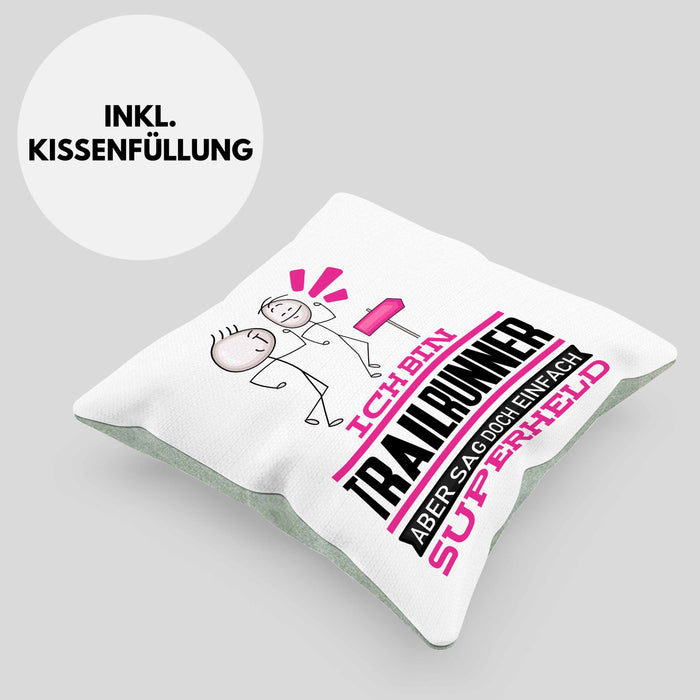 Trailrunner Geschenk Kissen mit Füllung 40x40 Ich Bin Trailrunner Aber Sag Doch Einfach Superheld Lustige Geschenkdiee für Trailrunner (Grau) Grün Trendation