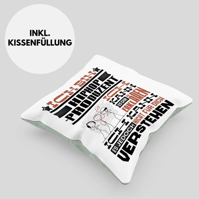Hiphop-Produzent Geschenk Kissen mit Füllung 40x40 Geschenkidee für Hiphop-Produzent Geburtstag Lustig Ich Bin Hiphop-Produzent Ich Kann Es Dir Erklären Aber Nicht Für Dich Verstehen (Grau) Grün Trendation