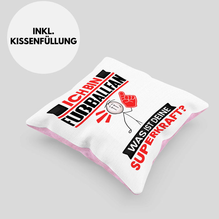 Fußballfan Kissen mit Füllung 40x40 Geschenk für Fußballfan Geburtstag Lustiger Spruch Was Ist Deine Superkraft (Grau) Rosa Trendation