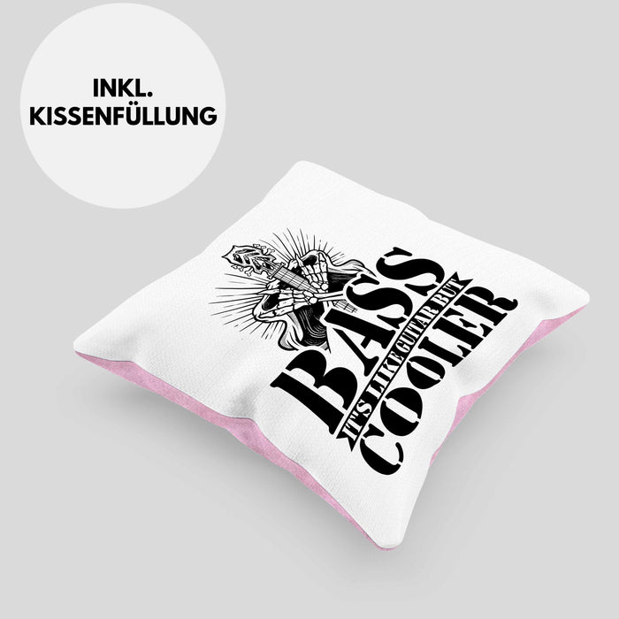 Bassist Kissen mit Füllung 40x40 Geschenk Bass-Spieler Geschenkidee Bass It's Like Guitar But Cooler (Grau) Rosa Trendation