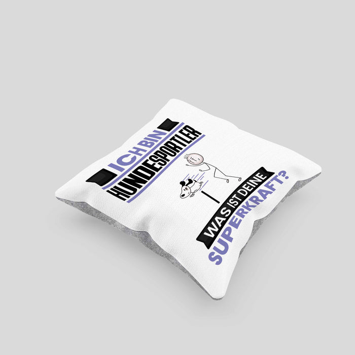 Hundesportler Kissen mit Füllung 40x40 Geschenk für Hundesportler Geburtstag Lustiger Spruch Was Ist Deine Superkraft (Grau) Grau Trendation