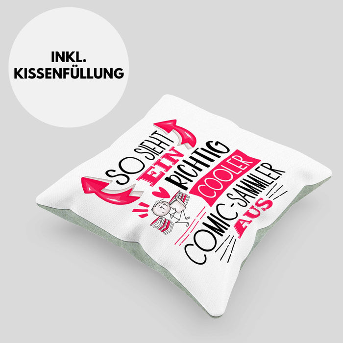 So Sieht Ein Richtig Cooler Comic-Sammler Aus Geschenk Kissen mit Füllung 40x40 Lustiger Spruch Geschenkidee (Grau) Grün Trendation