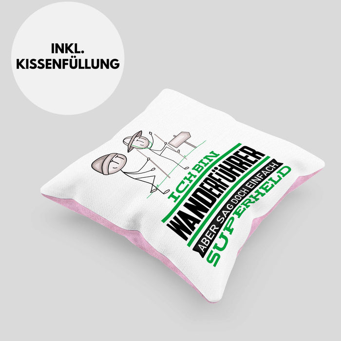 Wanderführer Geschenk Kissen mit Füllung 40x40 Ich Bin Wanderführer Aber Sag Doch Einfach Superheld Lustige Geschenkdiee für Wanderführer (Grau) Rosa Trendation