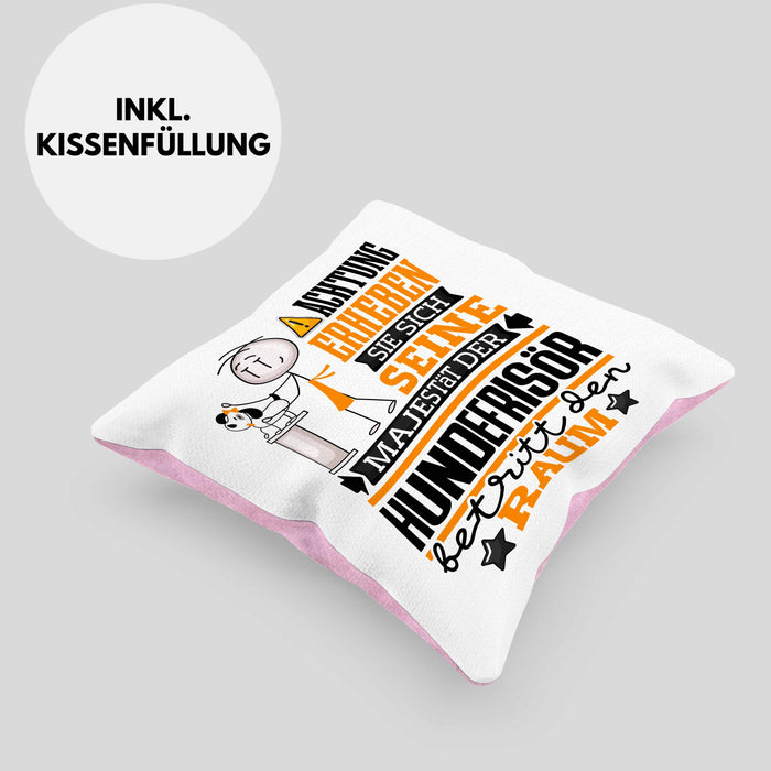 Hundefrisör Geschenk Kissen mit Füllung 40x40 Lustiger Spruch Erheben Sie Sich Der Hundefrisör Betritt den Raum (Grau) Rosa Trendation