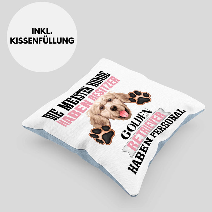 Golden Retriever Besitzer Kissen mit Füllung 40x40 Geschenk Lustiger Spruch Geschenkidee Besitzerin Golden Retriever Haben Personal (Grau) Blau Trendation