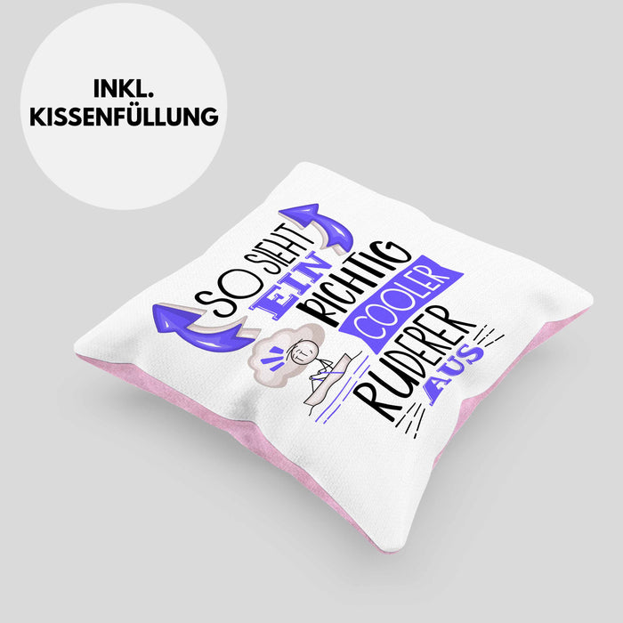 Ruderer Kissen mit Füllung 40x40 Geschenk So Sieht Ein RIchtig Cooler Ruderer Aus Geschenkidee Lustiger Spruch Geburtstag (Grau) Rosa Trendation