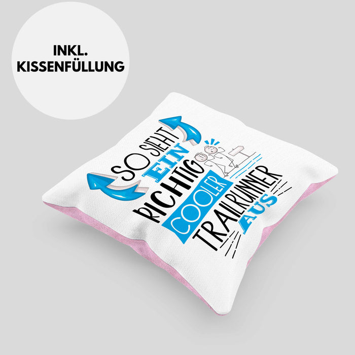 So Sieht Ein Richtig Cooler Trailrunner Aus Kissen mit Füllung 40x40 Geschenk für Trailrunner Geburtstag Geschenkdiee (Grau) Rosa Trendation
