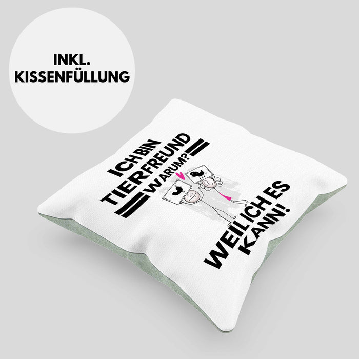 Tierfreund Geschenk Kissen mit Füllung 40x40 Lustiger Spruch Ich Bin Tierfreund Warum Weil Ich Es Kann Geschenkidee Bester Tierfreund Geburtstag (Grau) Grün Trendation