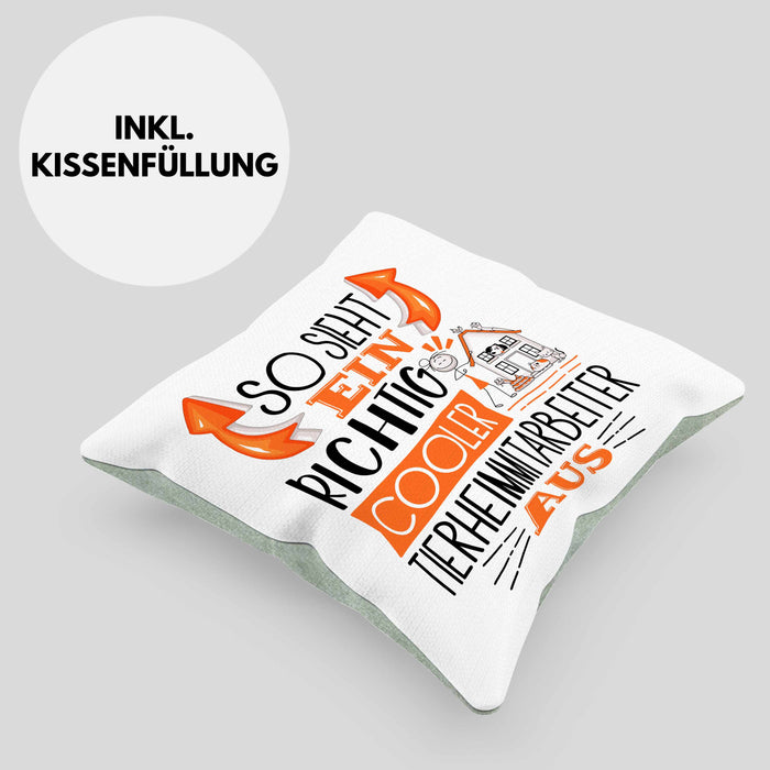 Tierheimmitarbeiter Kissen mit Füllung 40x40 So Sieht Ein Richtig Cooler Tierheimmitarbeiter Aus Geschenk Lustiger Spruch Geschenkidee (Grau) Grün Trendation