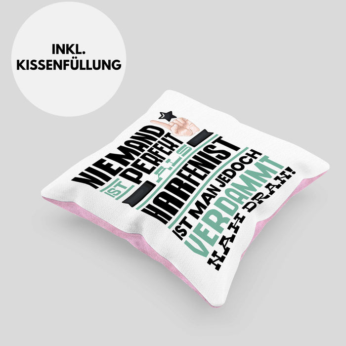 Harfenist Geschenk Kissen mit Füllung 40x40 Lustige Geschenkidee für Harfenist Geburtstag Niemand Ist Perfekt Aber Als Harfenist Ist Man Nah Dran (Grau) Rosa Trendation