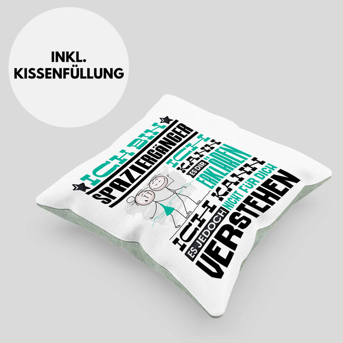 Spaziergänger Geschenk Kaffee-Kissen mit Füllung 40x40 Geschenkidee für Spaziergänger Ich Bin Spaziergänger Ich Kann Es Dir Erklären Jedoch Nicht Für Dich Verstehen Spruch Lustig (Grau) Grün Trendation