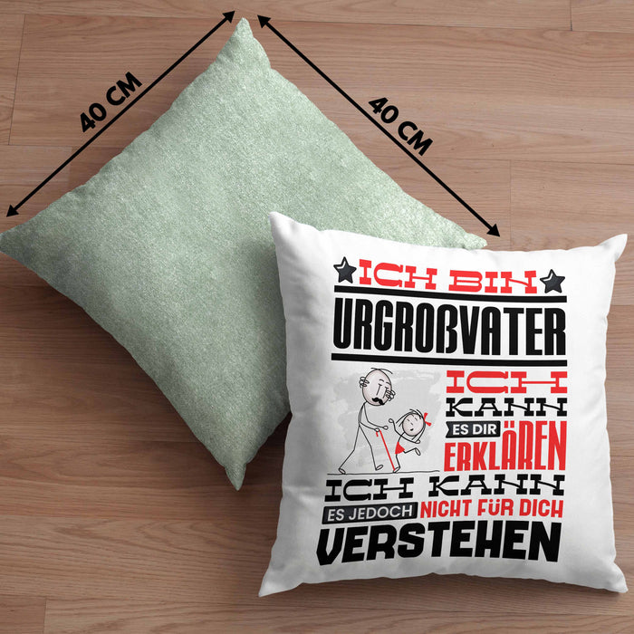 Urgroßvater Geschenk Kaffee-Kissen mit Füllung 40x40 Geschenkidee für Urgroßvater Ich Bin Urgroßvater Ich Kann Es Dir Erklären Jedoch Nicht Für Dich Verstehen Spruch Lustig (Grau) Grün Trendation