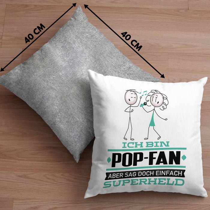 Pop-Fan Geschenk Kissen mit Füllung 40x40 Ich Bin Pop-Fan Aber Sag Doch Einfach Superheld Lustige Geschenkdiee für Pop-Fan (Grau) Grau Trendation