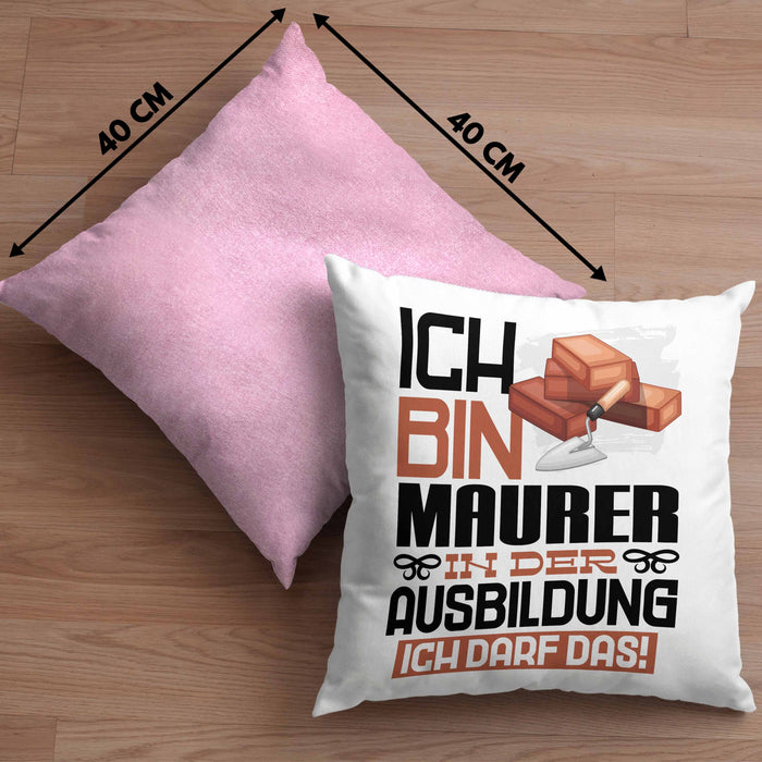 Maurer Ausbildung Kissen mit Füllung 40x40 Geschenk Ich Bin Maurer In Der Ausbildung Ich Darf Das Geschenkidee Spruch (Grau) Rosa Trendation