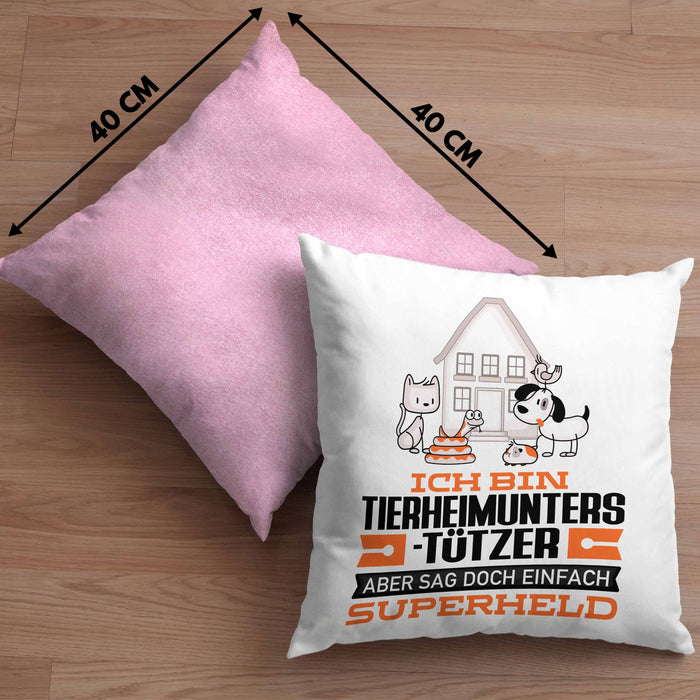 Tierheimunterstützer Geschenk Kissen mit Füllung 40x40 Ich Bin Tierheimunterstützer Aber Sag Doch Einfach Superheld Lustige Geschenkdiee für Tierheimunterstützer (Grau) Rosa Trendation