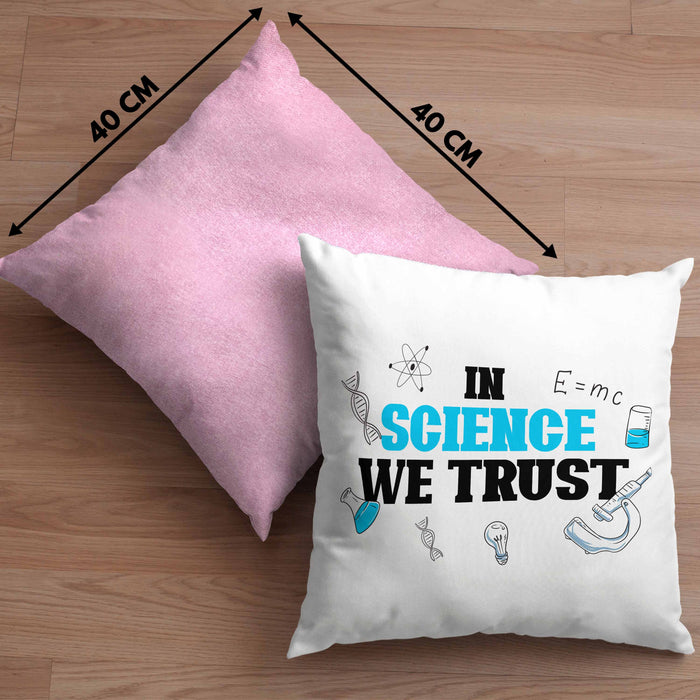 Kissen mit Füllung 40x40 Spruch "In Science We Trust" Lustiges Geschenk für Wissenschaftler Nerds (Grau) Rosa Trendation