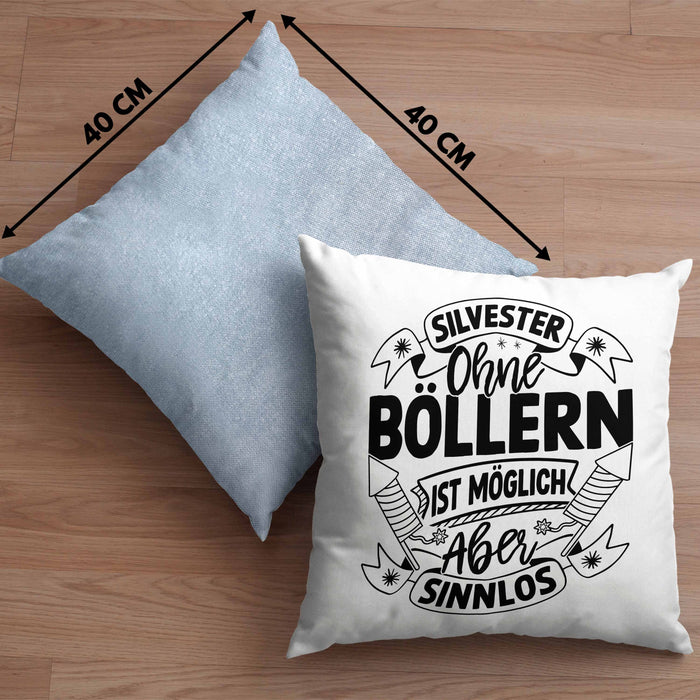 Silvester Ohne Böllern Ist Möglich Aber Sinnlos Kissen mit Füllung 40x40 Geschenk Silvester-Fan Dekoration 2025 Deko (Grau) Blau Trendation