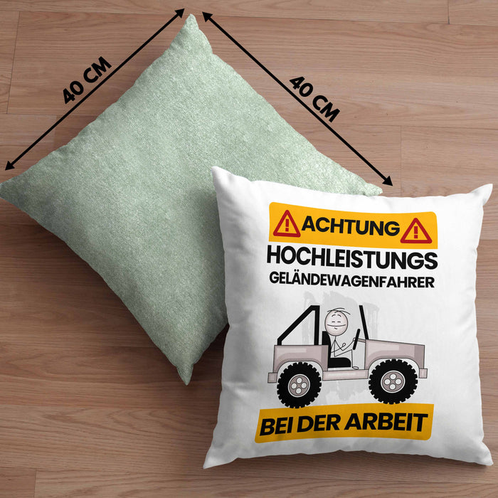 Geländewagenfahrer Kissen mit Füllung 40x40 Geschenk Lustiger Spruch Geschenkidee für Geländewagenfahrer Achtung Hochleistungs Geländewagenfahrer Bei Der Arbeit (Grau) Grün Trendation