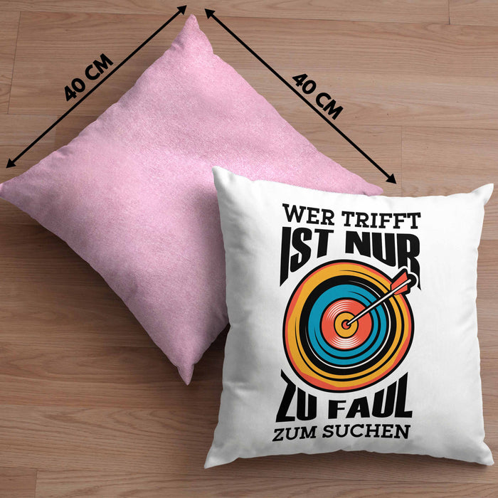 Bogenschießen Kissen mit Füllung 40x40 mit Bogenschütze Spruch - Geschenk für Pfeil und Bogen Fans Wer Trifft Ist Nur Zu Faul Zum Suchen (Grau) Rosa Trendation