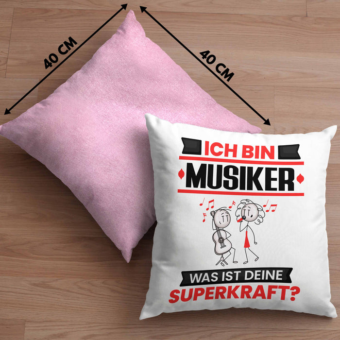 Musiker Kissen mit Füllung 40x40 Geschenk für Musiker Geburtstag Lustiger Spruch Was Ist Deine Superkraft (Grau) Rosa Trendation