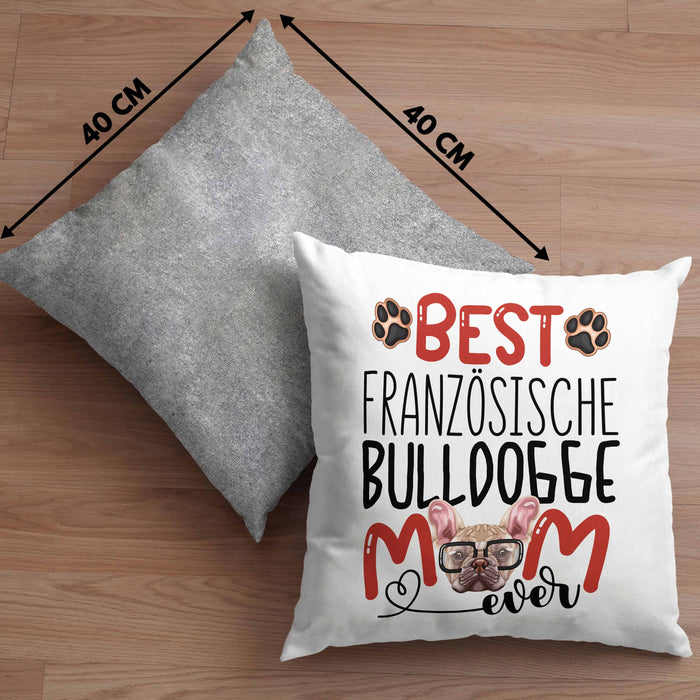Französische Bulldogge Mom Besitzerin Kissen mit Füllung 40x40 Geschenk Lustiger Spruch Geschenkidee Besitzerin Französische Bulldogge Mama (Grau) Grau Trendation