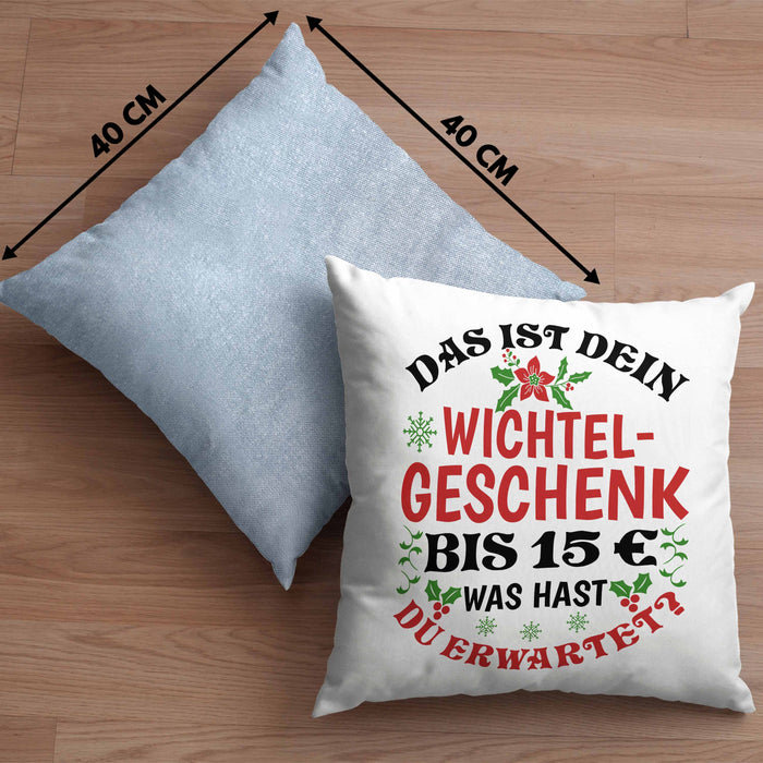 Wichtelgeschenk für 15 Euro Kissen mit Füllung 40x40 Wichteln für Frauen Kollegen Wichtel-Kissen mit Füllung 40x40 Das Ist Dein Wichtelgeschenk bis 15€ Was Hast du Erwartet Schrottwichteln (Grau) Blau Trendation