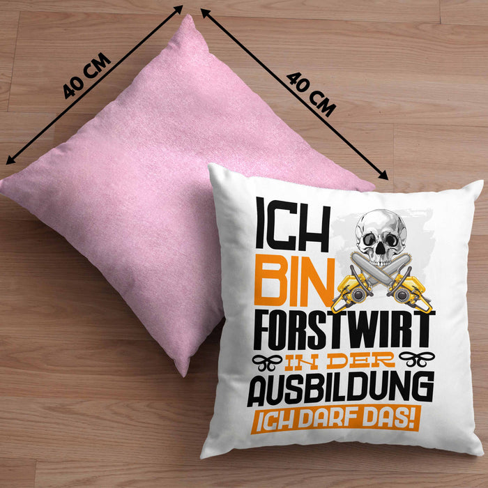 Forstwirt Ausbildung Kissen mit Füllung 40x40 Geschenk Ich Bin Forstwirt In Der Ausbildung Ich Darf Das Geschenkidee Spruch (Grau) Rosa Trendation