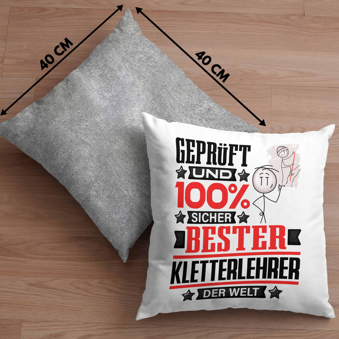 Kletterlehrer Geschenk Lustiger Spruch für Kletterlehrer Geschenkidee Bester Kletterlehrer Der WeltKissen mit Füllung 40x40 (Grau) Grau Trendation