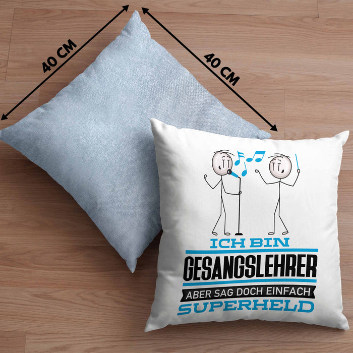 Gesangslehrer Geschenk Kissen mit Füllung 40x40 Ich Bin Gesangslehrer Aber Sag Doch Einfach Superheld Lustige Geschenkdiee für Gesangslehrer (Grau) Blau Trendation
