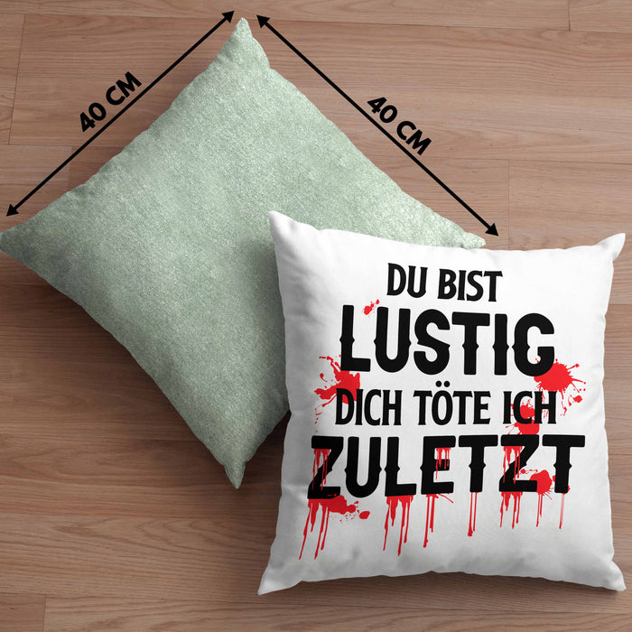 Du Bist Lustig Kissen mit Füllung 40x40 Lustiger Spruch Erwachsenen Humor Geschenk Kollegin Bester Kollege Geschenkidee (Grau) Grün Trendation