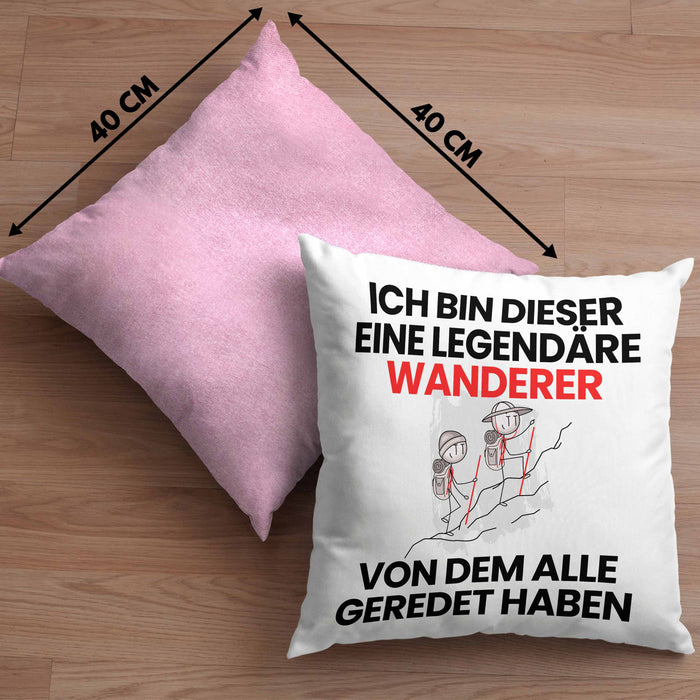 Wandern Geschenk Kissen mit Füllung 40x40 Lustige Geschenkidee Geburtstag für Wandern Ich Bin Dieser Legendäre Wandern Von Dem Alle Geredet Haben (Grau) Rosa Trendation