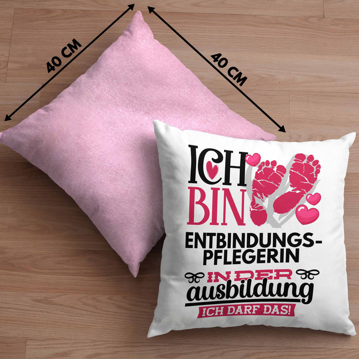 Entbindungspflegerin Ausbildung Start Geschenk Kissen mit Füllung 40x40 Ich Bin Entbindungspflegerin In Der Ausbildung Ich Darf Das Geschenkidee (Grau) Rosa Trendation