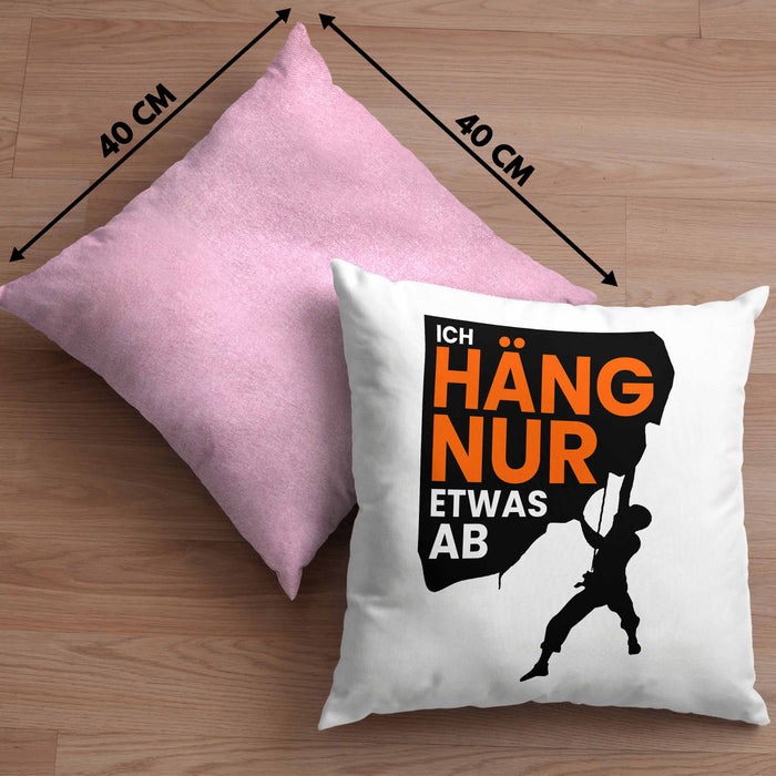Lustige Kletter-Kissen mit Füllung 40x40 "Ich häng nur etwas ab" Geschenkidee für Boulder- und Kletter-Fans (Grau) Rosa Trendation