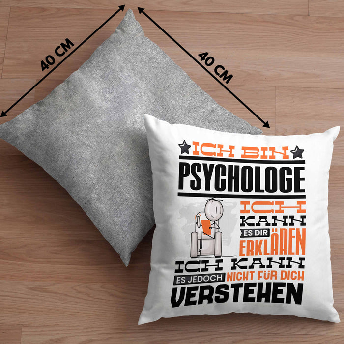 Psychologe Geschenk Kissen mit Füllung 40x40 Geschenkidee für Psychologe Geburtstag Lustiger Spruch Ich Bin Psychologe Ich Kann Es Dir Erklären Aber Nicht Für Dich Verstehen (Grau) Grau Trendation