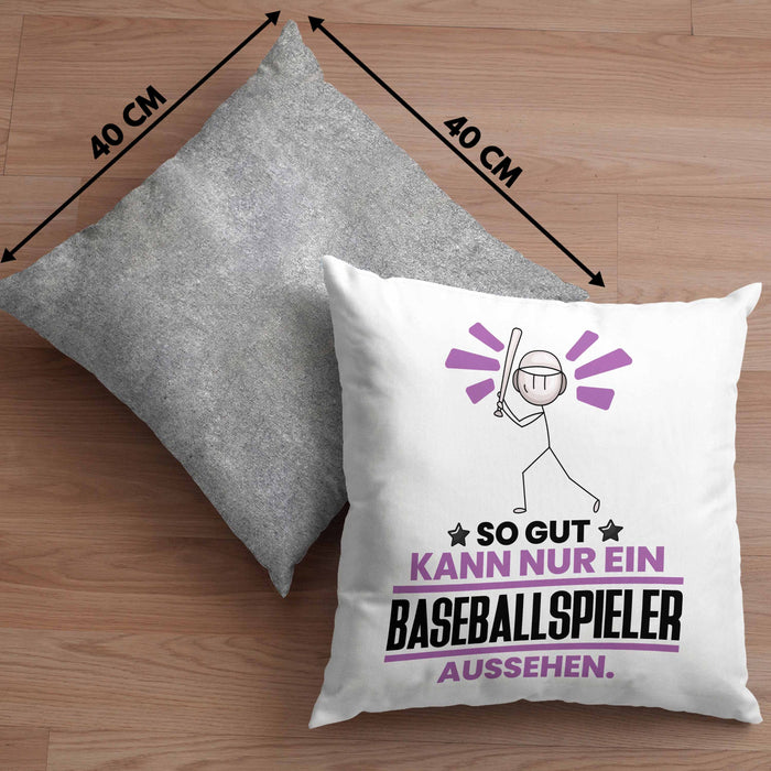 Baseballspieler Geschenk Kissen mit Füllung 40x40 So Gut Kann Nur Ein Baseballspieler Aussehen Geschenkidee (Grau) Grau Trendation